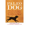 Paleo Dog Book by Dr. Jean Hofve